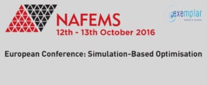 Scopri di più sull'articolo 12 Ottobre 2016 – “NAFEMS European Conference: Simulation-Based Optimisation”